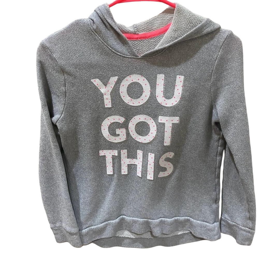 "You Got This"  gray hooded sweatshirt size 10